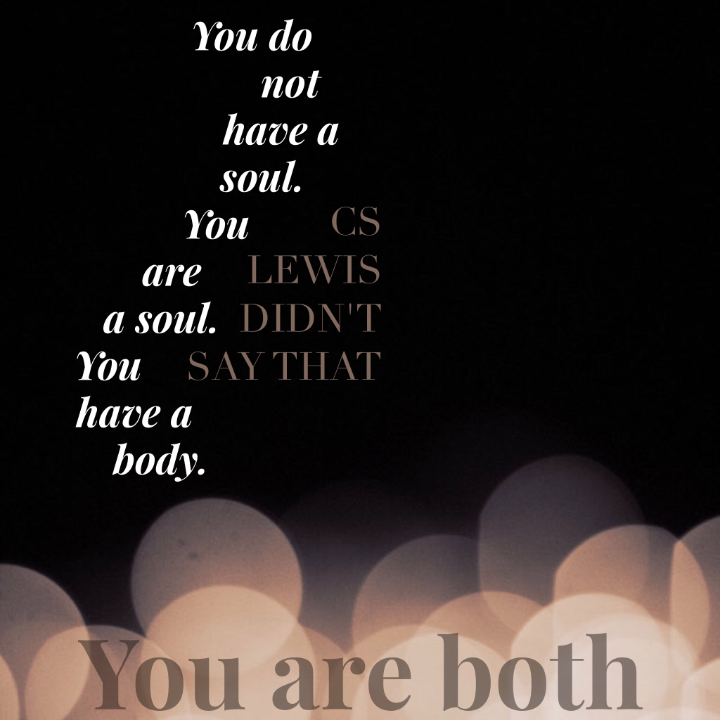 You do not have a soul 1